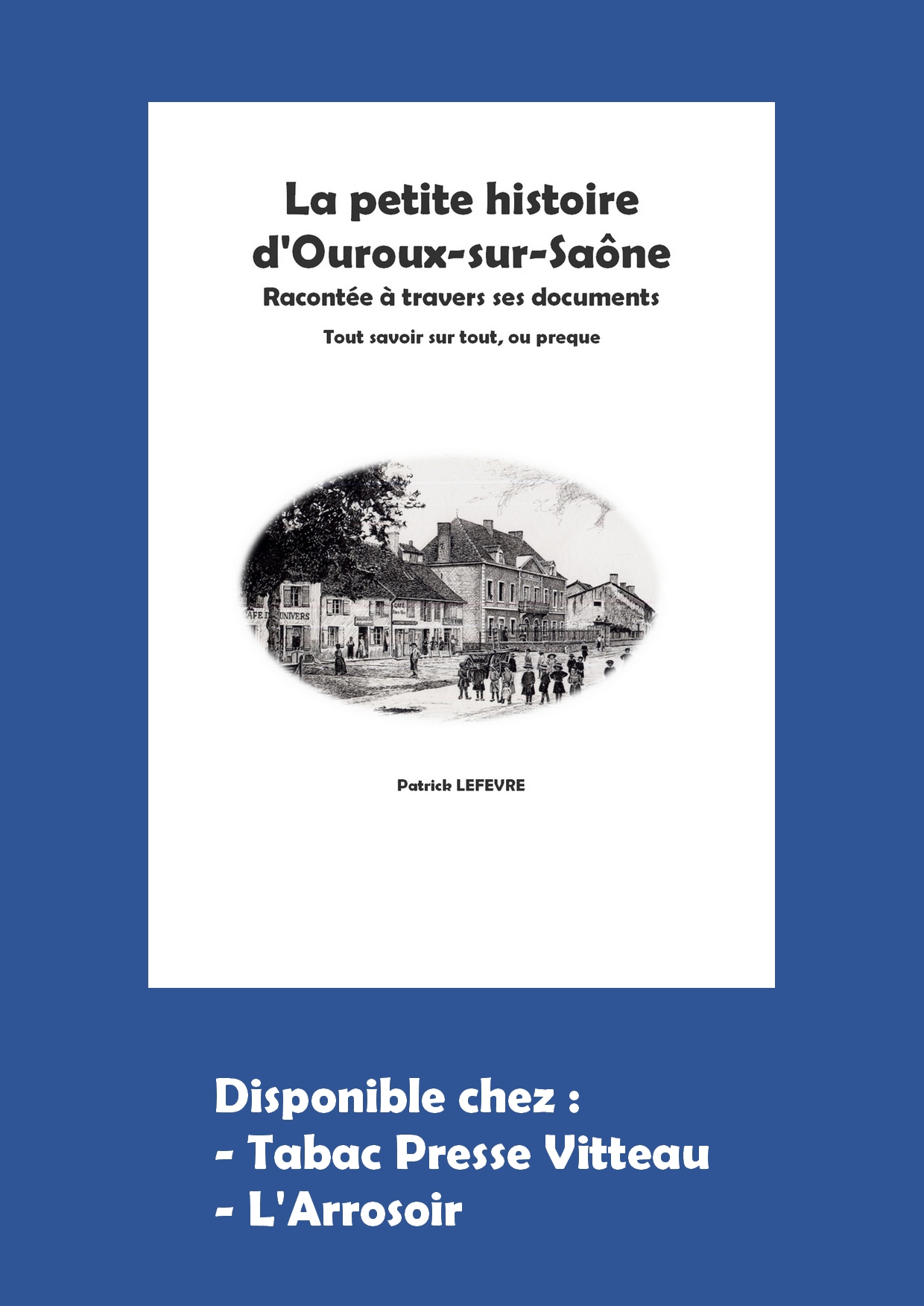 PETITE HISTOIRE D'OUROUX SUR SAONE